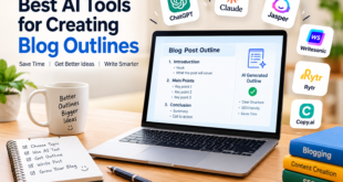 Best AI Tools for Creating Blog Outlines
