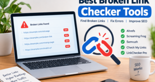 Best Broken Link Checker Tools
