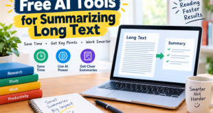 Free AI Tools for Summarizing Long Text